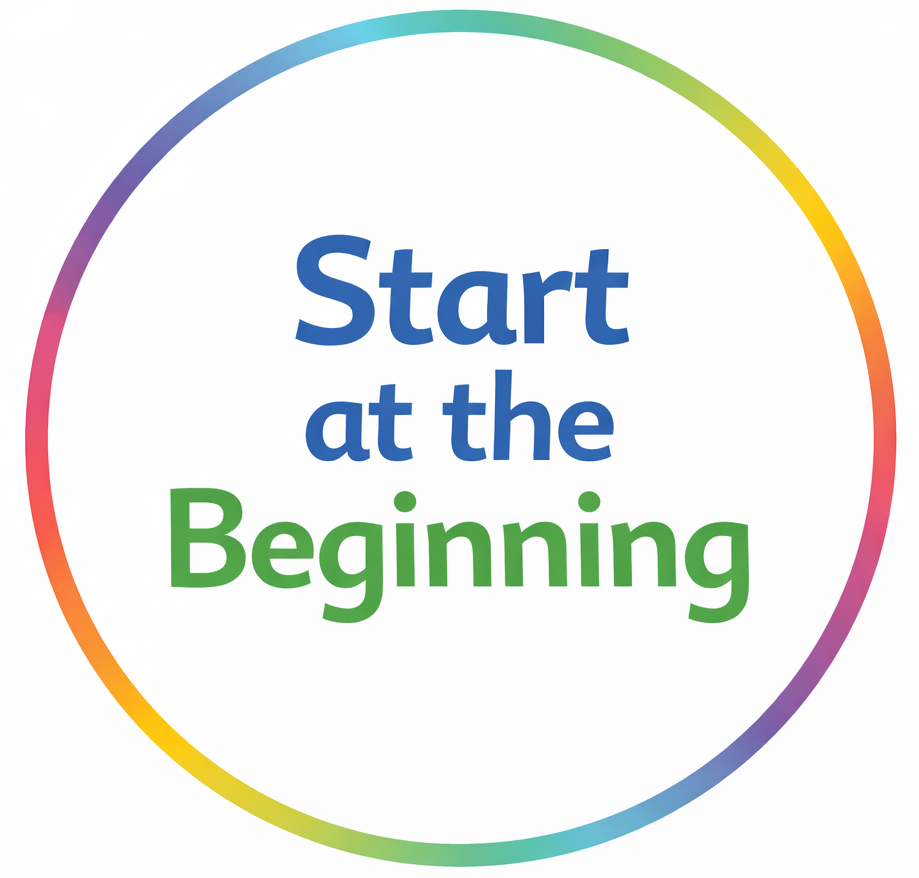 Start at the Beginning